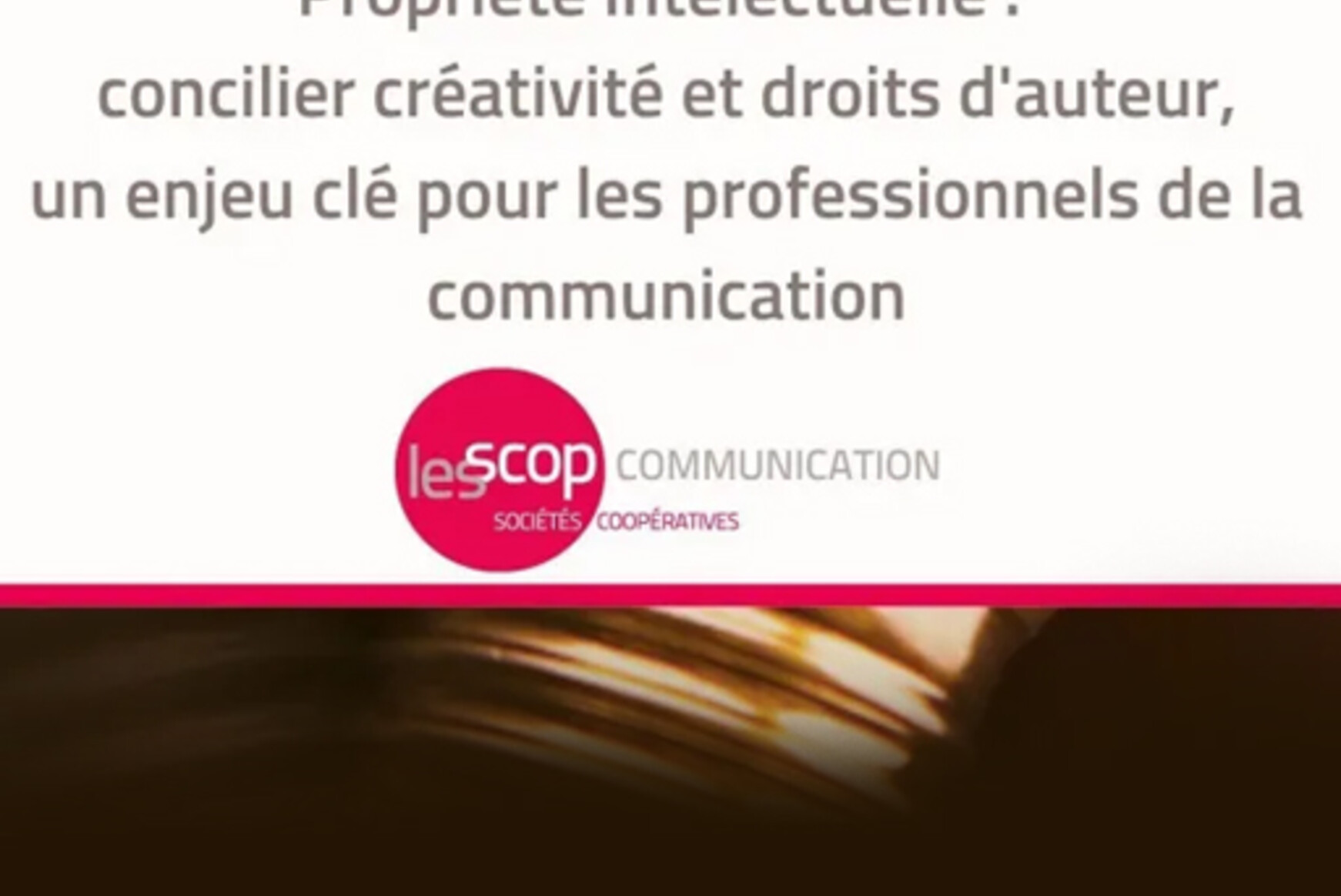 La propriété intellectuelle dans les métiers de la communication